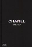 Chanel Catwalk: The Complete Collections. Autor: Mauries Patrick, Sabatini Adélia. Dadada.pl Okładka książki Chanel Catwalk: The Complete Collections