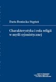 Charakterystyka i rola religii w myśli syjonistycznej. Autor: Daria Boniecka-Stępień. Dadada.pl Okładka książki Charakterystyka i rola religii w myśli syjonistycznej