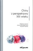 Chiny z perspektywy XXI wieku. Autor: Joanna Marszałek-Kawa (red.), Zamasz Krzysztof. Dadada.pl Okładka książki Chiny z perspektywy XXI wieku