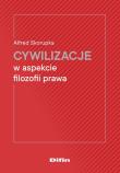 Okładka książki Cywilizacje w aspekcie filozofii prawa