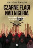 Czarne flagi nad Nigerią. Autor: Marta Sara Stempień. Dadada.pl Okładka książki Czarne flagi nad Nigerią