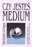 Czy jesteś medium. Autor: Eysenck Hans, Carl Sargent. Dadada.pl Okładka książki Czy jesteś medium