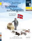 Czytam sobie - Wyprawa na biegun. Autor: Rafał Witek, Ewa Poklewska-Koziełło (ilus. Dadada.pl Okładka książki Czytam sobie - Wyprawa na biegun