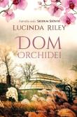Dom orchidei. Autor: Riley Lucinda. Dadada.pl Okładka książki Dom orchidei