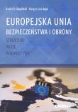 Europejska Unia Bezpieczeństwa i Obrony. Autor: Andrzej Ciupiński Małgorzata Soja. Dadada.pl Okładka książki Europejska Unia Bezpieczeństwa i Obrony