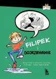 Filipek i dojrzewanie (9+). Autor: Strękowska-Zaręba Małgorzata. Dadada.pl Okładka książki Filipek i dojrzewanie (9+)