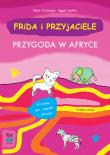 Okładka książki Frida i przyjaciele. Przygoda w Afryce