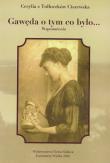Okładka książki Gawęda o tym co było...