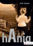 hAnia. Autor: Gacek A.M.. Dadada.pl Okładka książki hAnia