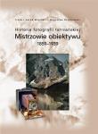 Historia fotografii tatrzańskiej. Autor: Irena i Jarek Majcher Bogusław Szybkowski. Dadada.pl Okładka książki Historia fotografii tatrzańskiej
