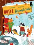 Hotel zimowych snów. Autor: Thomas Kruger, Eleanor Sommer. Dadada.pl Okładka książki Hotel zimowych snów