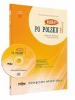 Hurra!!! Po polsku 1 Podręcznik nauczyciela Nowa Edycja. Autor: Małgorzata Małolepsza, Aneta Szymkiewicz. Dadada.pl Okładka książki Hurra!!! Po polsku 1 Podręcznik nauczyciela Nowa Edycja