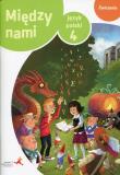 J.Polski SP 4 Między Nami ćw. wersja B w.2017 GWO. Autor: Murdzek Anna, K. Krzemieniewska-Kleban. Dadada.pl Okładka książki J.Polski SP 4 Między Nami ćw. wersja B w.2017 GWO