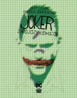 Joker. Zabójczy uśmiech. Autor: Lemire Jeff, Sorrentino Andrea, Jacek Żuławnik. Dadada.pl Okładka książki Joker. Zabójczy uśmiech