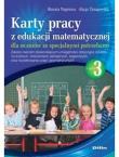 Karty pracy z edukacji matematycznej dla uczniów ze specjalnymi potrzebami. Część 3. Autor: Naprawa Renata, Naprawa Renata Tanajewska Alicja. Dadada.pl Okładka książki Karty pracy z edukacji matematycznej dla uczniów ze specjalnymi potrzebami. Część 3