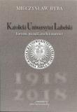 Katolicki Uniwersytet Lubelski. Autor: Ryba Mieczysław. Dadada.pl Okładka książki Katolicki Uniwersytet Lubelski