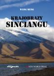Krajobrazy Sinciangu. Autor: Wang Meng. Dadada.pl Okładka książki Krajobrazy Sinciangu