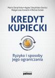 Okładka książki Kredyt kupiecki. Ryzyko i sposoby jego ograniczania