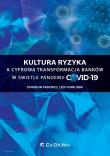Kultura ryzyka a cyfrowa transformacja banków... Autor: Stanisław Kasiewicz (red.), Lech Kurkliński. Dadada.pl Okładka książki Kultura ryzyka a cyfrowa transformacja banków..
