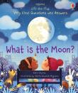 Lift-the-flap Very First Questions and Answers What is the Moon?. Autor: Katie Daynes. Dadada.pl Okładka książki Lift-the-flap Very First Questions and Answers What is the Moon?