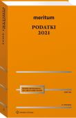 MERITUM Podatki 2021. Autor: Aleksander Kaźmierski  (red. merytoryczny). Dadada.pl Okładka książki MERITUM Podatki 2021