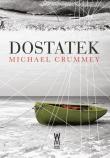 Okładka książki Michael Crummey Dostatek