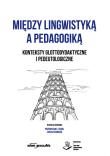 Okładka książki Między lingwistyką a pedagogiką.