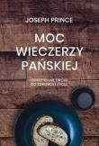 Okładka książki Moc wieczerzy Pańskiej - Joseph Prince