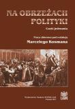 Na obrzeżach polityki. Część jedenasta. Autor: red. Marceli Kosman. Dadada.pl Okładka książki Na obrzeżach polityki. Część jedenasta
