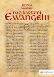 Nad kartami Ewangelii. Autor: Bona Fabiani Bożena. Dadada.pl Okładka książki Nad kartami Ewangelii