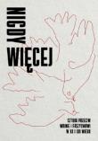 Nigdy więcej Sztuka przeciw wojnie i faszyzmowi w XX I XXI wieku. Autor:   Praca zbiorowa. Dadada.pl Okładka książki Nigdy więcej Sztuka przeciw wojnie i faszyzmowi w XX I XXI wieku