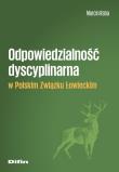 Okładka książki Odpowiedzialność dyscyplinarna w Polskim Związku Łowieckim