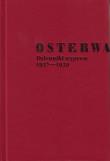 Osterwa. Dzienniki wypraw1938-1939. Autor: Kruczyński Andrzej, Świątkowska Wanda. Dadada.pl Okładka książki Osterwa. Dzienniki wypraw1938-1939