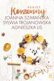 Pakiet korzenny: Choinka cała w śniegu / Wigilijna przystań / Zapach goździków. Autor: Joanna Szarańska, Sylwia Trojanowska, Miklis Agnieszka. Dadada.pl Okładka książki Pakiet korzenny: Choinka cała w śniegu / Wigilijna przystań / Zapach goździków