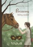 Porzucony który ocalał. Autor: Stupera Aleksandra R. K.. Dadada.pl Okładka książki Porzucony który ocalał