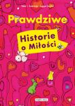 Okładka książki Prawdziwe historie o miłości