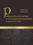 Przedstawiciele rodu Orzelskich w elicie poselskiej Rzeczypospolitej w latach 1573-1652. Autor: Kaczorowski Włodzimierz. Dadada.pl Okładka książki Przedstawiciele rodu Orzelskich w elicie poselskiej Rzeczypospolitej w latach 1573-1652
