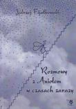 Rozmowy z Aniołem w czasach zarazy. Autor: Jędrzej Fijałkowski. Dadada.pl Okładka książki Rozmowy z Aniołem w czasach zarazy