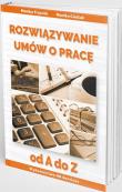 Okładka książki Rozwiązywanie umów o pracę od A do Z