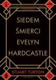 Siedem śmierci Evelyn Hardcastle. Autor: Stuart Turton. Dadada.pl Okładka książki Siedem śmierci Evelyn Hardcastle