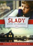 Ślady Tom 2. Rudy warkocz. Autor: Katarzyna Kielecka. Dadada.pl Okładka książki Ślady Tom 2. Rudy warkocz