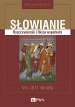 Słowianie Rzeczywistość i fikcja wspólnoty. Autor: Mühle Eduard. Dadada.pl Okładka książki Słowianie Rzeczywistość i fikcja wspólnoty