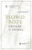 Okładka książki Słowo Boże czytane u źródeł. Komentarz do czytań niedzielnych