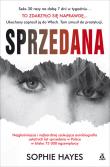 Sprzedana Moja historia. Autor: Hayes Sophie. Dadada.pl Okładka książki Sprzedana Moja historia