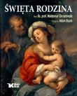 Święta Rodzina. Autor: Bujak Adam. Dadada.pl Okładka książki Święta Rodzina