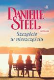 Szczęście w nieszczęściu. Autor: Danielle Steel. Dadada.pl Okładka książki Szczęście w nieszczęściu