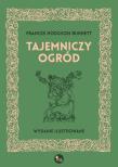 Tajemniczy ogród. Autor: Burnett Frances Hodgson. Dadada.pl Okładka książki Tajemniczy ogród
