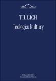 Teologia kultury. Autor: Tillich Paul. Dadada.pl Okładka książki Teologia kultury