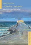 Okładka książki Tożsamość i ideologia. Literatura polsko-żydowska wobec syjonizmu