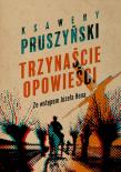 Trzynaście opowieści. Autor: Ksawery Pruszyński. Dadada.pl Okładka książki Trzynaście opowieści